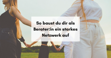 So baust du dir als Berater:in ein starkes Netzwerk auf